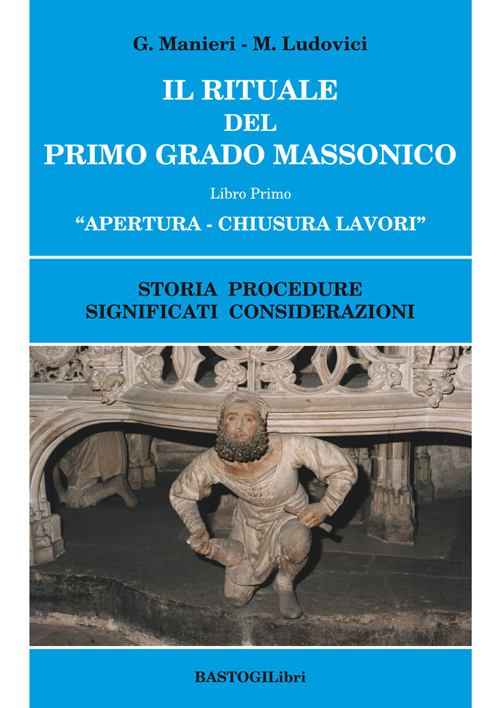 Il rituale del primo grado massonico