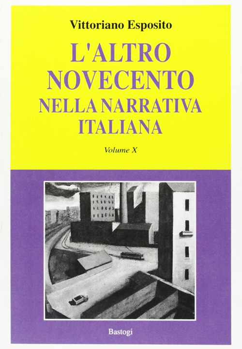 L'altro Novecento nella narrativa italiana