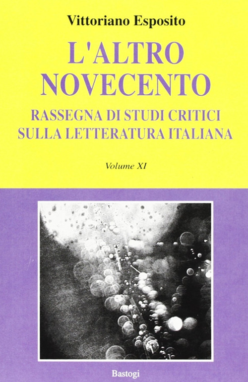 L'altro Novecento. Rassegna di studi critici sulla letteratura italiana