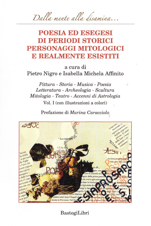 Poesia ed esegesi di periodi storici personaggi mitologici e realmente esistiti