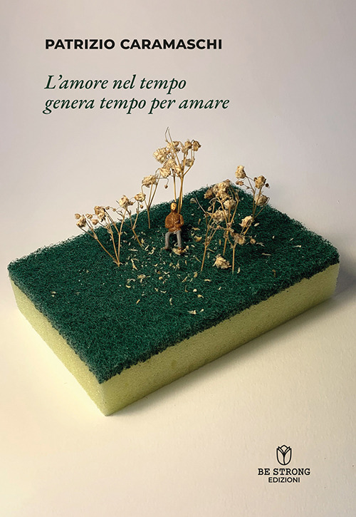 L'amore nel tempo genera tempo per amare