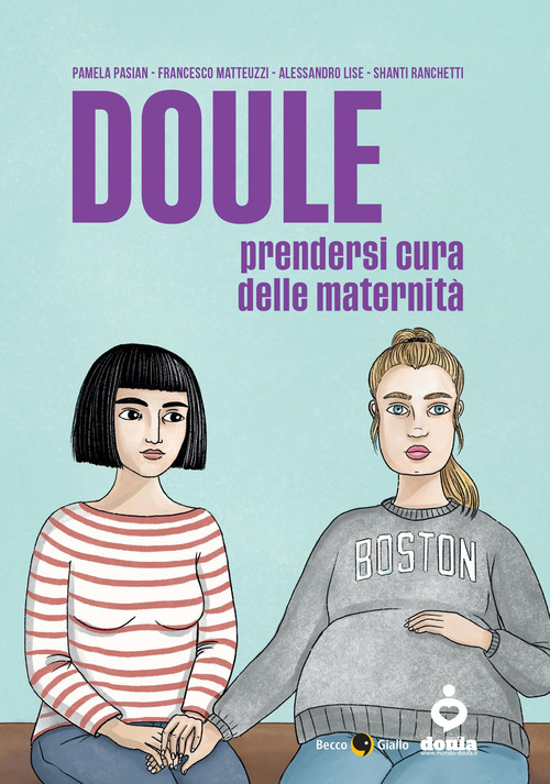 Doule. Prendersi cura delle maternit&agrave;