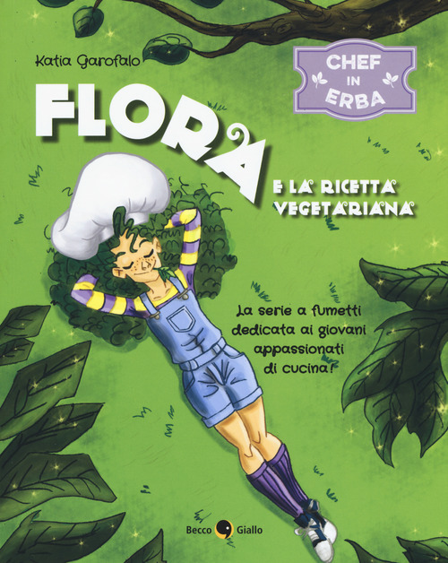 Flora e la ricetta vegetariana. Chef in erba