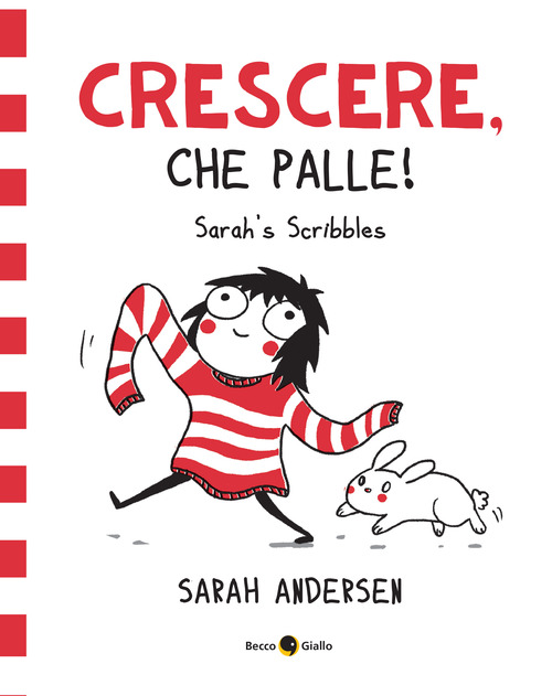 Sarah's Scribbles. Crescere, che palle!