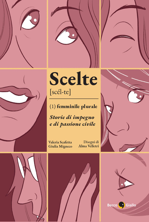 Scelte. Femminile plurale