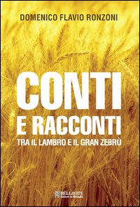 Conti e racconti. Tra il Lambro e il Gran Zebr&ugrave;