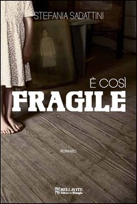 &Egrave; cos&igrave; fragile