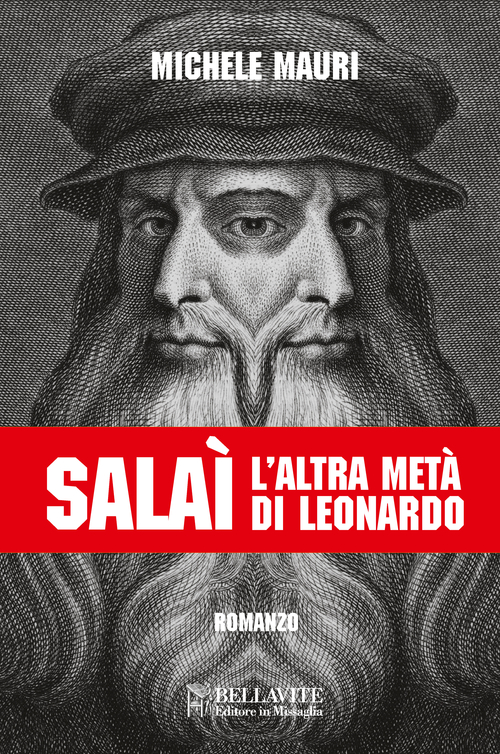 Sala&igrave;. L'altra met&agrave; di Leonardo