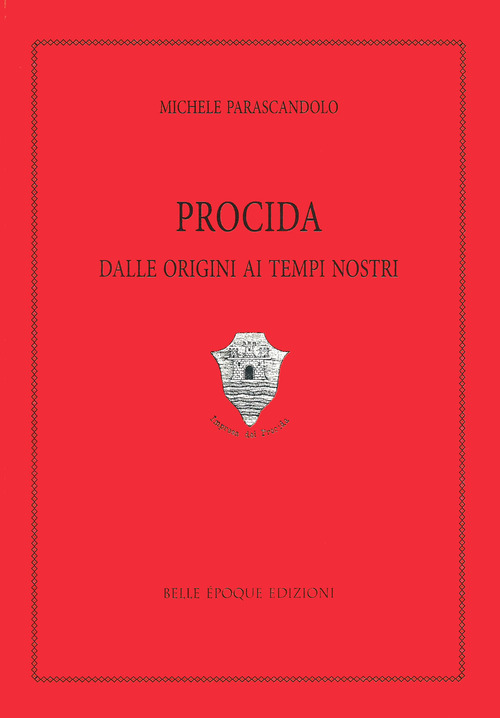 Procida dalle origini ai tempi nostri