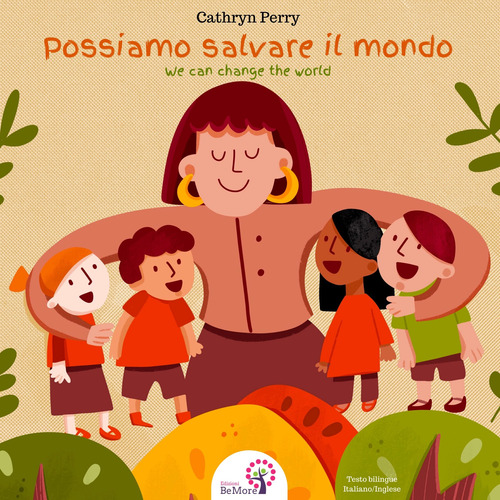 Possiamo salvare il mondo-We can change the world