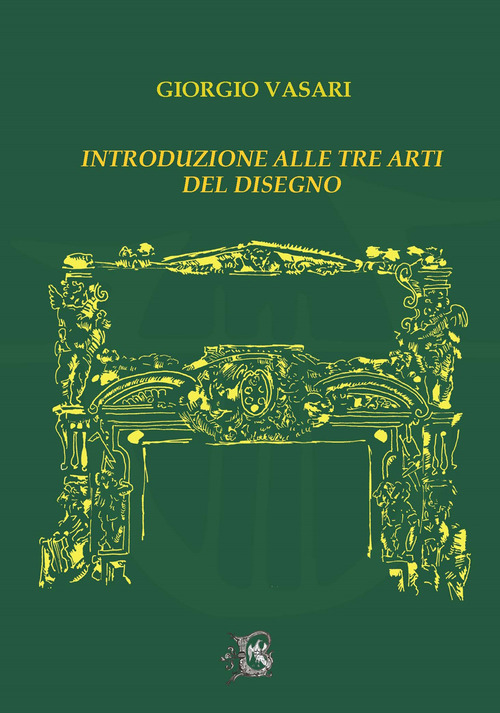 Introduzione alle tre arti del disegno