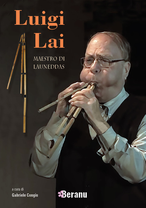 Luigi Lai maestro di launeddas