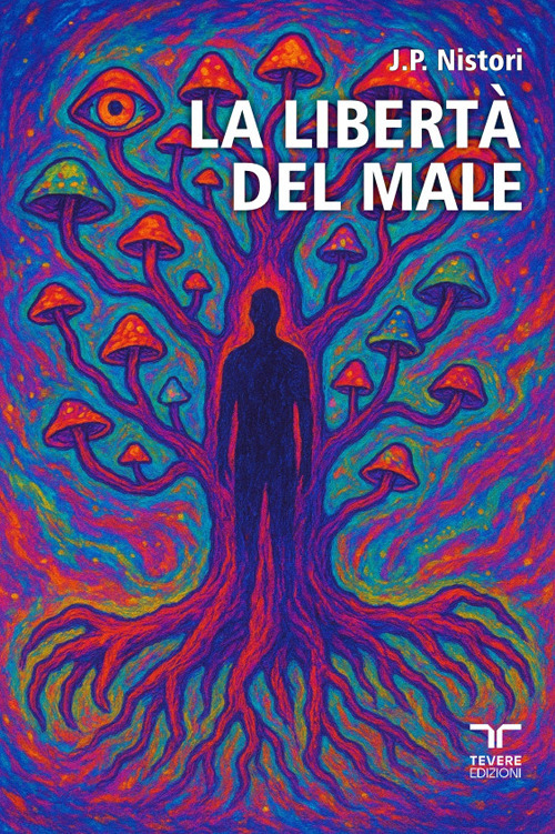 La libert&agrave; del male