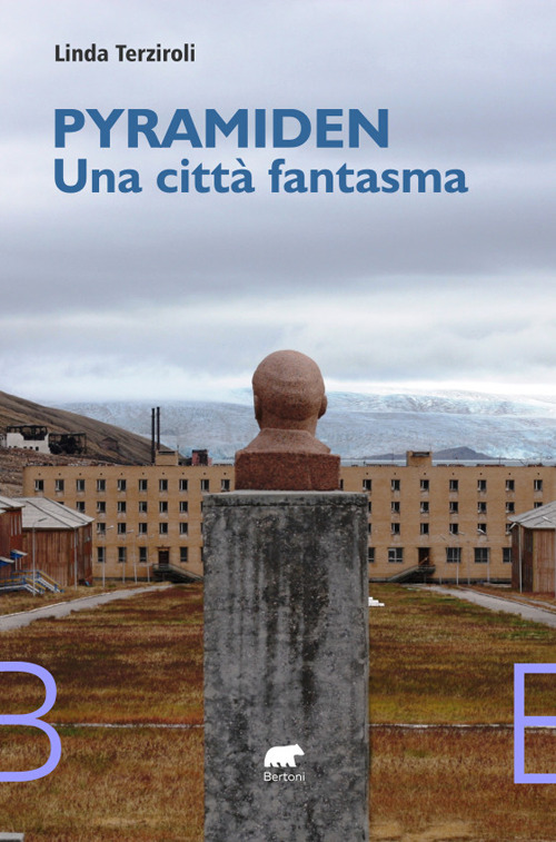 Pyramiden, una citt&agrave; fantasma