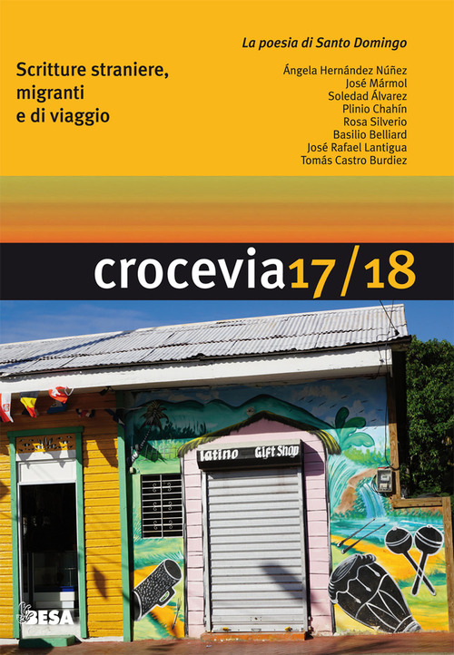 Crocevia. Scritture straniere, migranti e di viaggio