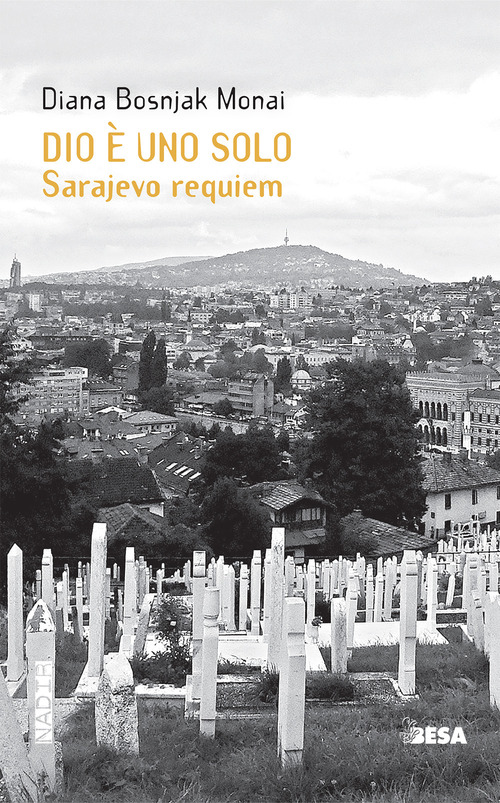 Dio &egrave; uno solo. Sarajevo Requiem