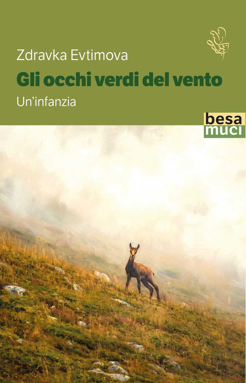 Gli occhi verdi del vento. Un'infanzia