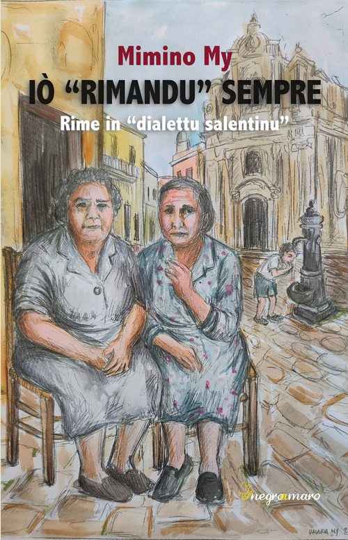 Iò «rimandu» sempre. Rime in «dialettu salentinu»