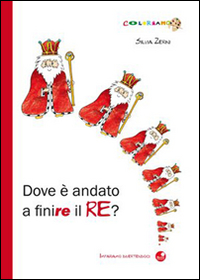 Dove &egrave; andato a finire il Re