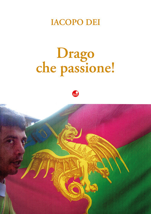 Drago che passione!