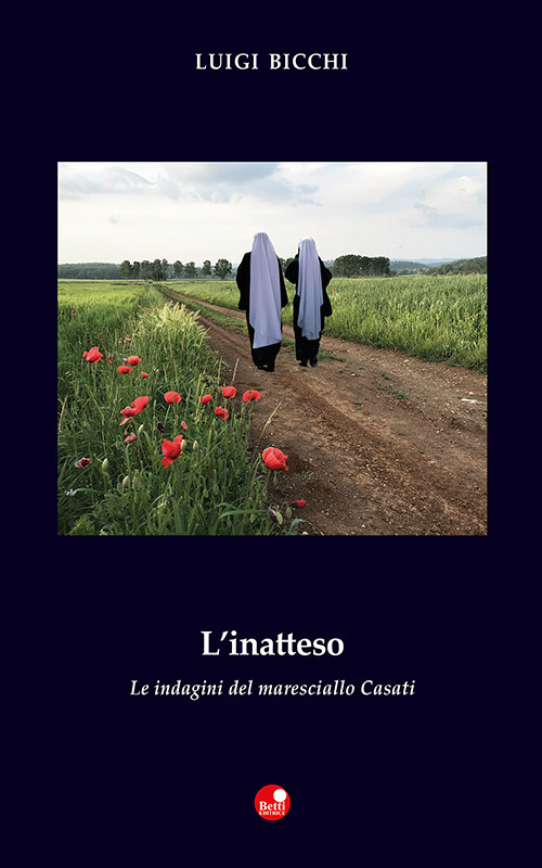 L'inatteso. Le indagini del maresciallo Casati