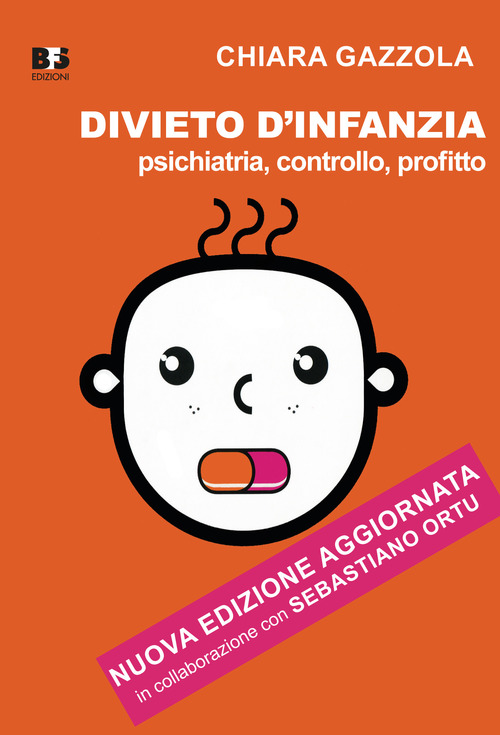 Divieto d'infanzia. Psichiatria, controllo, profitto