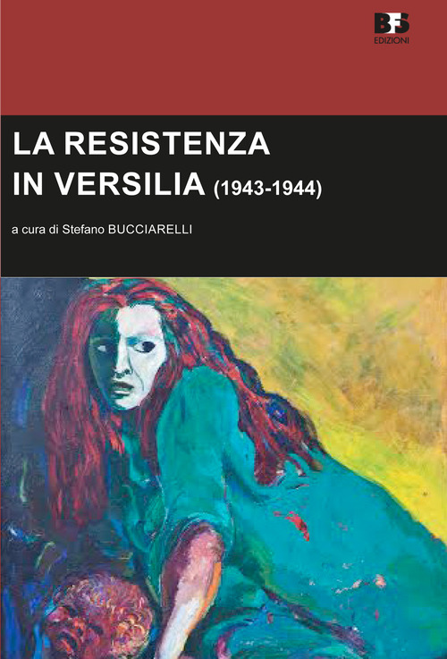 La Resistenza in Versilia (1943-1944)