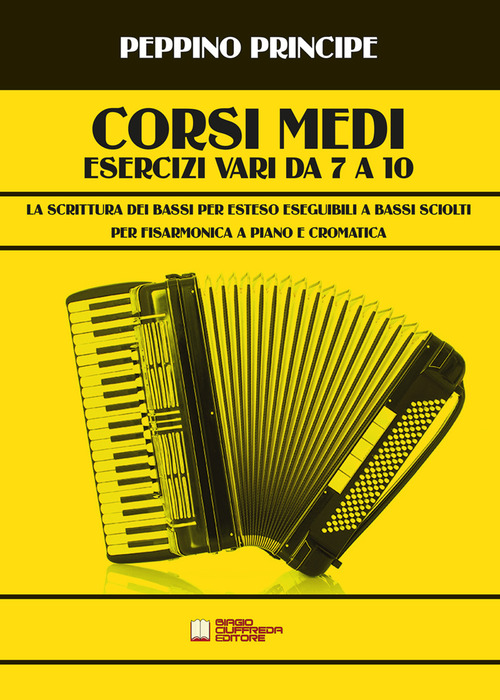 Corsi medi. Esercizi vari da 7 a 10. La scrittura dei bassi per esteso eseguibili a bassi sciolti