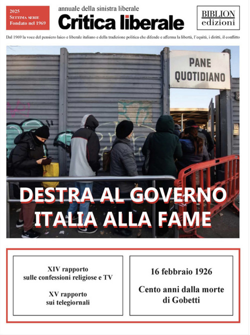 Critica liberale. Annuale 2025. Destra al governo Italia alla fame