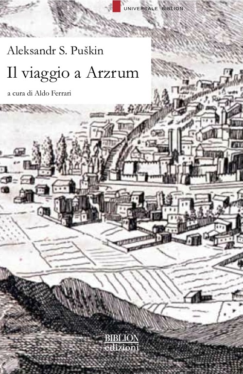 Il viaggio a Arzrum