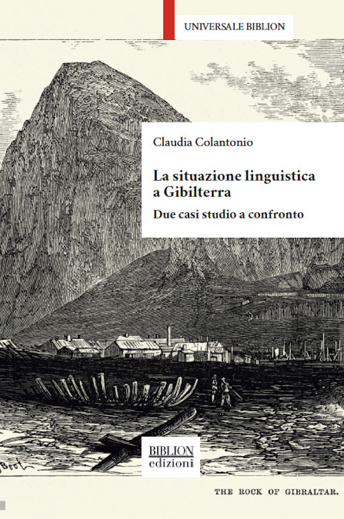 La situazione linguistica a Gibilterra. Due casi studio a confronto