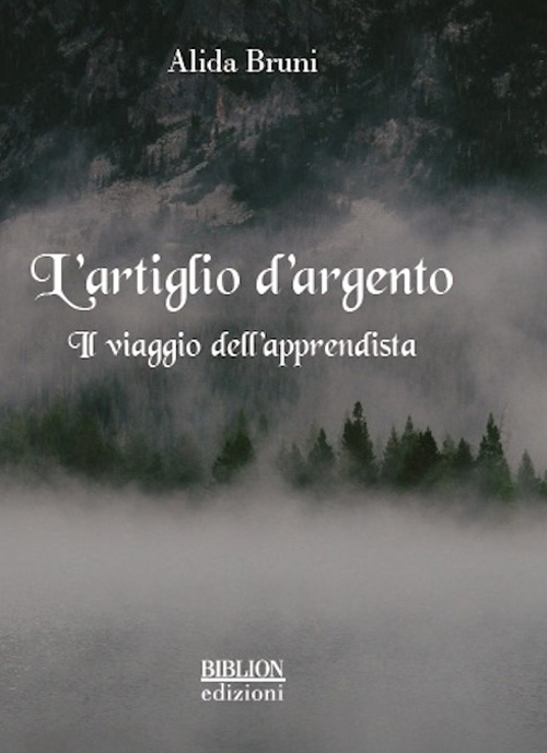 L'artiglio d'argento. Il viaggio dell'apprendista
