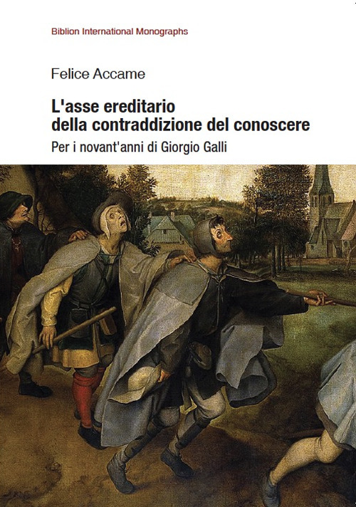 L'asse ereditario della contraddizione del conoscere. Per i novant'anni di Giorgio Galli