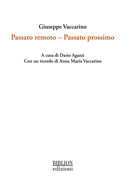 Passato remoto. Passato prossimo