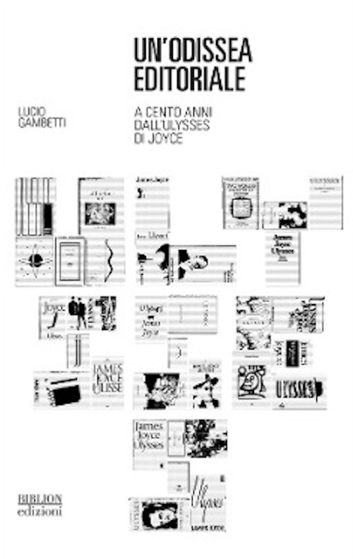 Un'Odissea editoriale. A cento anni dall'Ulysses di Joyce