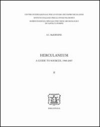 Herculaneum. A guide to sources, 1980-2007