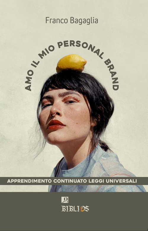 Amo il mio personal brand