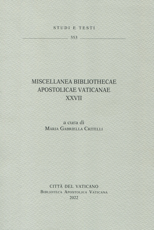 Miscellanea Bibliothecae Apostolicae Vaticanae