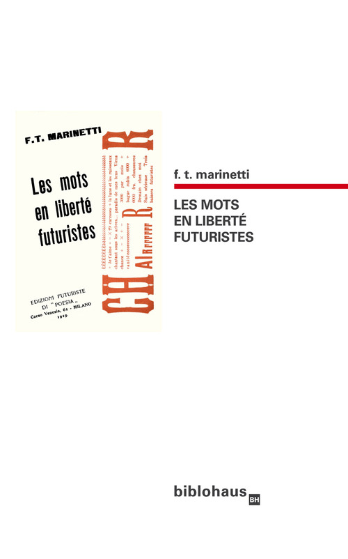 Les mots en libert&eacute; futuristes