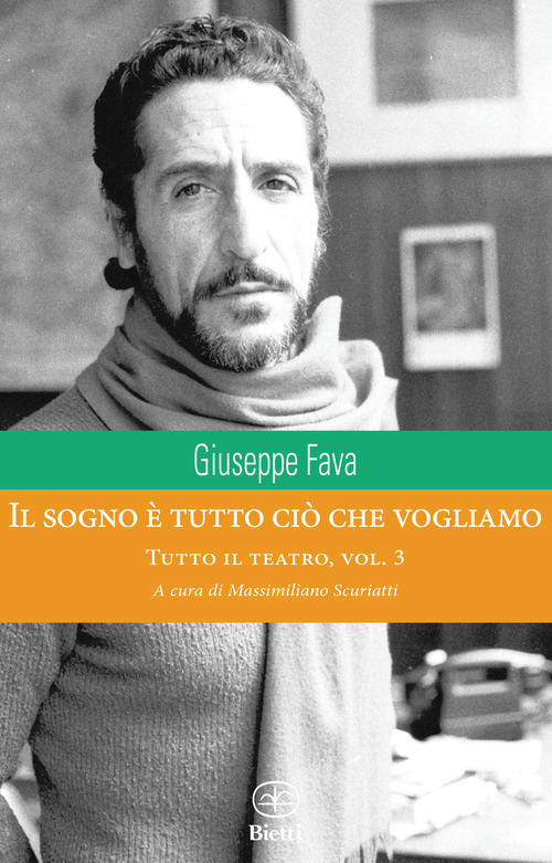 Il sogno è tutto ciò che vogliamo. Tutto il teatro