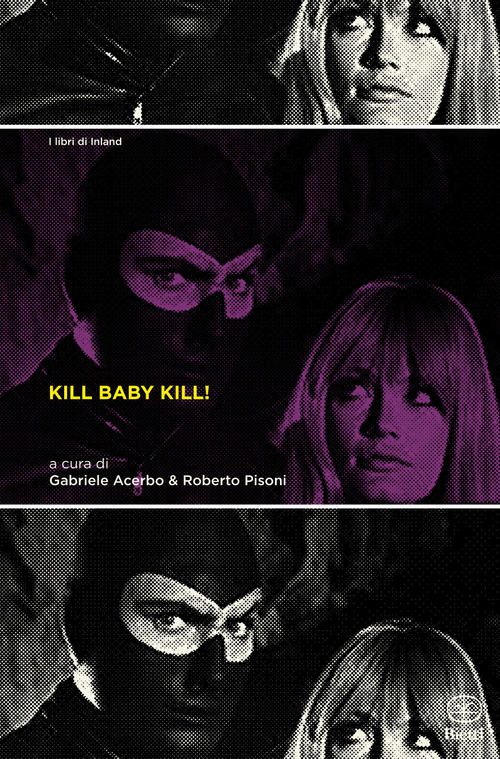 Kill Baby Kill! Il cinema di Mario Bava
