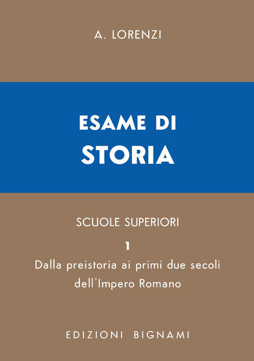 Esame di storia. Per le Scuole superiori