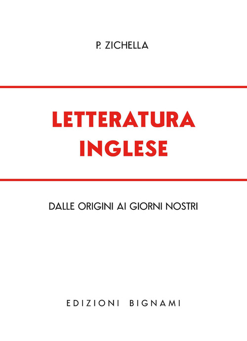 Letteratura inglese. Dalle origini ai giorni nostri