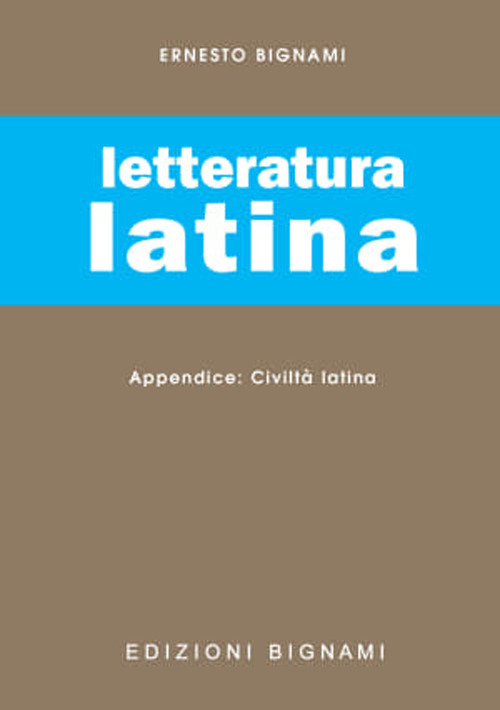 Letteratura latina-Civilt&agrave; latina