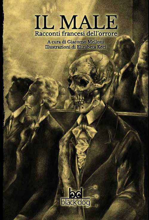 Il male. Racconti francesi dell'orrore