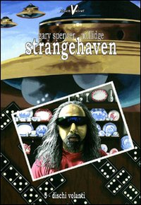 Dischi volanti. Strangehaven