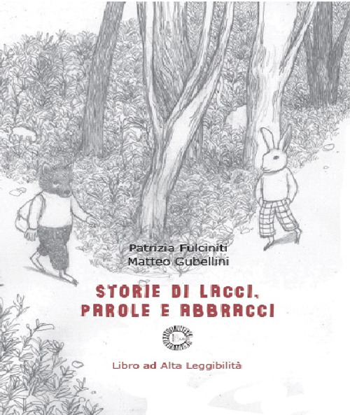 Storie di lacci, parole e abbracci