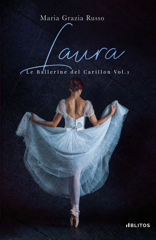 Laura. Le ballerine del Carillon