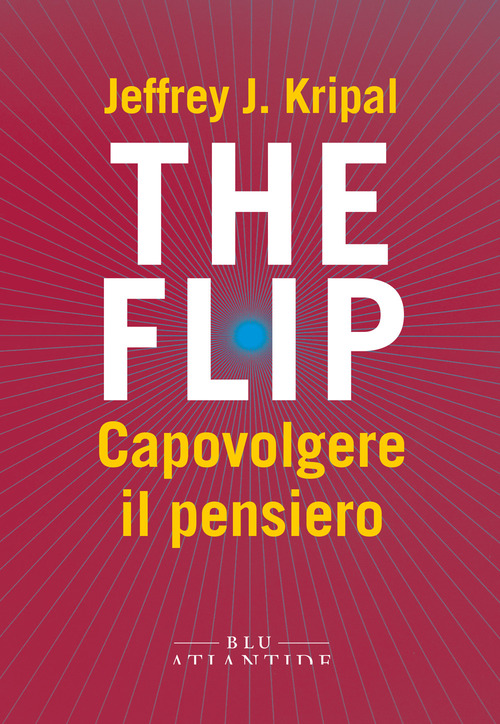 The flip. Capovolgere il pensiero