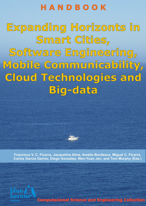 Expanding Horizonts in Smart Cities, Software Engineering, Mobile Communicability, Cloud Technologies, and Big-data